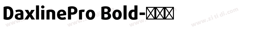 DaxlinePro Bold字体转换